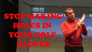 Stop Making Holes in Your Golf Glove [upl. by Seniag]