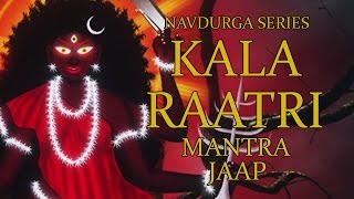 Kalaraatri Jaap Mantra 108 Repetitions  Navdurga Series [upl. by Nauqas]