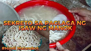 SIKRETO KUNG PAANO MAGLAGA NG ISAW NG MANOKIsa pa sa aking paraanHindi malambot [upl. by Frangos344]