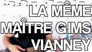 🎸 Cours de guitare  La Même  Maître GIMS amp Vianney tuto [upl. by Carlie]