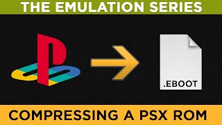 The Emulation Series How to compress PSXPS1 ROMS [upl. by Sammy]