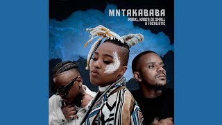 Msaki amp Kabza De Small  Mntakababa ft Focalistic [upl. by Yra517]