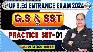 UP BEd Entrance Exam 2024  BEd Entrance GS Practice Set 01 BEd Entrance Exam GS amp SST PYQs [upl. by Howlond343]