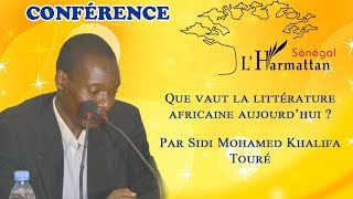 QUE VAUT LA LITTÉRATURE AFRICAINE AUJOURDHUI  PAR KHALIFA TOURÉ [upl. by Enyale236]