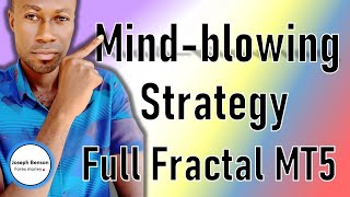 Mind Blowing Strategy  Full Fractals MT5 [upl. by Eiznil818]