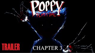 Poppy Playtime Chapter 3  Trailer [upl. by Newton]