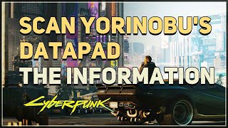 Scan Yorinobus datapad The Information Cyberpunk 2077 [upl. by Burger547]