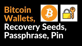 Bitcoin Wallets Recovery Seed Passphrase and Pin [upl. by Powell]