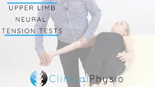 Upper Limb Tension Tests  Clinical Physio [upl. by Templer]