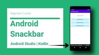 Android Snackbar  Kotlin  Android Studio [upl. by Nemraciram376]