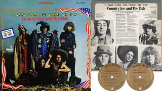 Country Joe amp The Fish  IFeelLikeImFixinToDie 1967 Stereo Mix FULL ALBUM [upl. by Ertnom46]