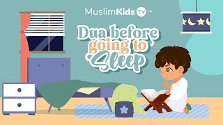 Islamic Dua Before Going To Sleep Kids Series [upl. by Scriven778]