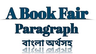 A Book Fair Paragraph  Book Fair Paragraph SSC [upl. by Daile28]