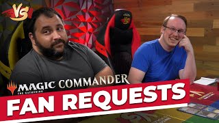 Fan Request Finale  Commander VS  Magic the Gathering Gameplay [upl. by Sucul]