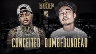 KOTD  Rap Battle  Conceited vs Dumbfoundead  Blackout5 [upl. by Gnes]