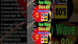 New Best Songs Collection of New Wave Disco 80s Nonstop Remix 2024 [upl. by Hittel]