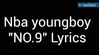 Nba Youngboy quotNO9quot Lyrics [upl. by Ellener260]