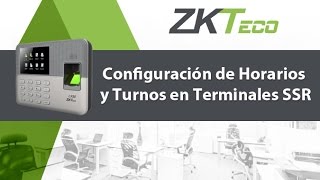 Configuración de Horarios y Turnos en Terminales SSR [upl. by Loma754]