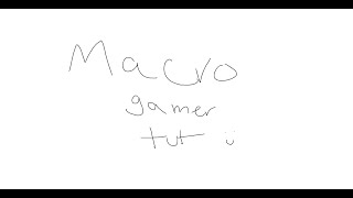 how to do the macro gamer macro FULL tutorial 2022 [upl. by Onitram]