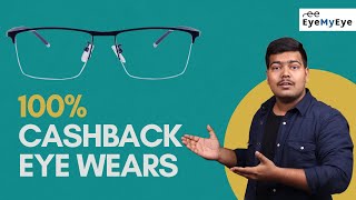 Get 100 Cashback on Eye wears  EyeMyEye Special offer [upl. by Angid]