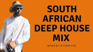 South African Deep House Mix [upl. by Tarah]