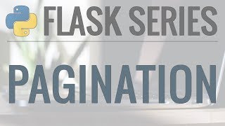 Python Flask Tutorial FullFeatured Web App Part 9  Pagination [upl. by Atteuqram]