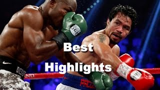 BEST HIGHLIGHTS  The Greatest moments of Manny Pacquiao VS Floyd Mayweather Jr 2015 FULL HD [upl. by Diana631]