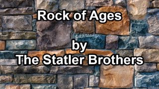 Rock of Ages  The Statler Brothers Lyrics [upl. by Maison236]