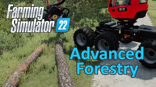 Farming Simulator 22 Tutorial  Advanced Forestry [upl. by Leacock370]