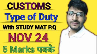 Type of Duty CACMA FINAL IDT NOV 24  Customs IDT  Revision video  ICAI [upl. by Audrye]