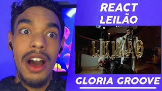 React GLORIA GROOVE  LEILÃO CLIPE OFICIAL [upl. by Ahmad]