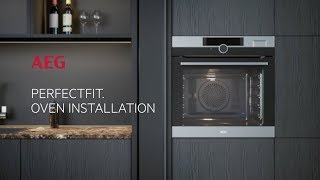 PerfectFit oven installation AEG Ovens [upl. by Hagep]