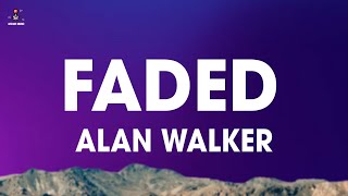 Alan Walker  Faded Lyrics [upl. by Margaret810]