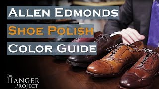 Allen Edmonds Shoe Polish Color Guide  Saphir Medaille DOr [upl. by Mandle229]