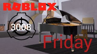 ROBLOX SCP3008 Friday Theme on PIANO [upl. by Murvyn]