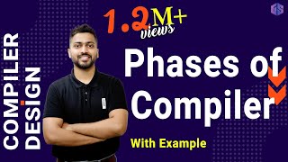 Lec2 Phases of Compiler with examples  Compiler Design [upl. by Nosyrb]