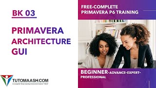 BK03 Primavera Database and User Interface Free Primavera p6 Online tutorial for beginners [upl. by Anema]