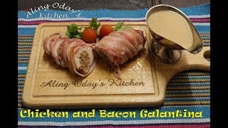 Chicken and Bacon Galantina [upl. by Annaitsirhc]