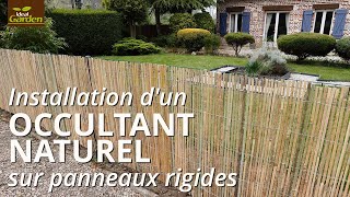 OCCULTANT NATUREL sur PANNEAUX Marque  Ideal Garden [upl. by Irvine156]