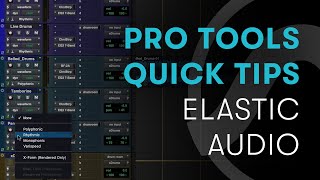 Pro Tools Quick Tips Elastic Audio [upl. by Theodore881]