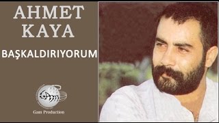 Başkaldırıyorum Ahmet Kaya [upl. by Robina215]