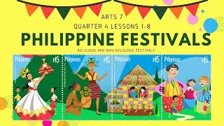 Philippine Festivals  Religious amp NonReligious  Arts 7  Quarter 4  Lessons 18  MAPEH 7 [upl. by Kisor72]