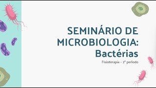 BACTÉRIAS  Microbiologia e Parasitologia [upl. by Ahar375]