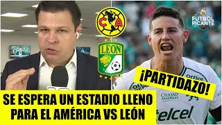 AMÉRICA se mide ante LEÓN y la JAMESMANIA en Ciudad de los Deportes este miércoles  Futbol Picante [upl. by Warde631]