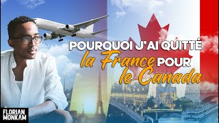 🔴VIVRE AU CANADA  POURQUOI jai quitté la FRANCE [upl. by Fedirko657]