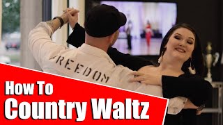 COUNTRY WALTZ DANCE LESSON  Learn how to waltz tutorial [upl. by Woll616]