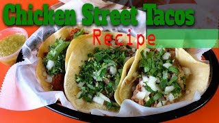 Simple Authentics Chicken Street Tacos Recipe [upl. by Ilke865]