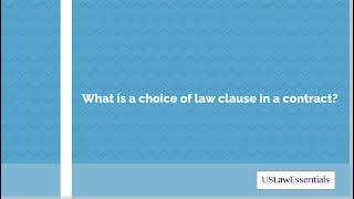 What is a choice of law clause in a contract [upl. by Norahs569]