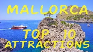 MALLORCA TOP 10 ATTRACTIONS [upl. by Buckden]