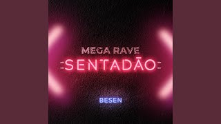 Mega Rave Sentadão [upl. by Eemyaj]